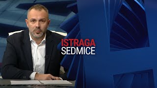 ISTRAGA SEDMICE (01 12 2024) CIJELA EMISIJA