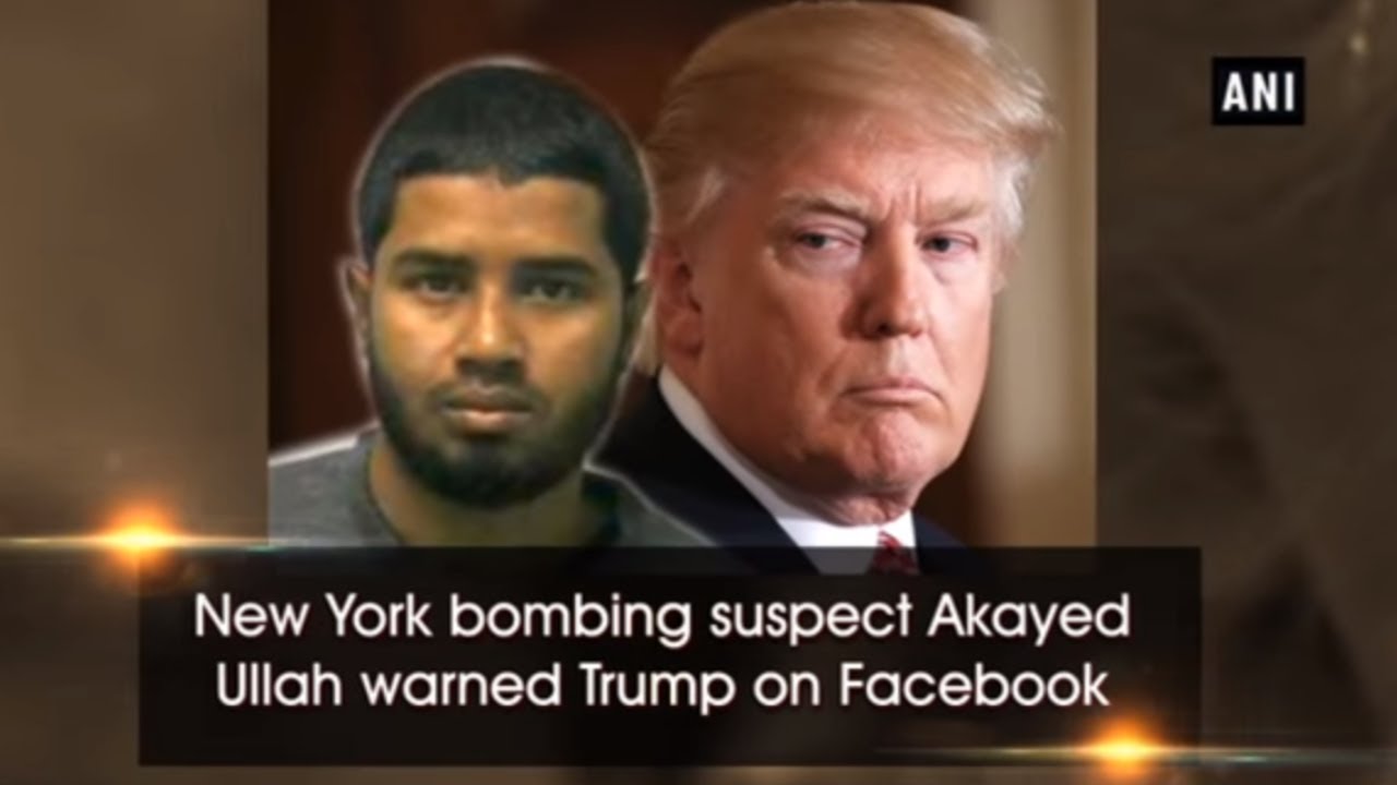 New York Bombing Suspect Akayed Ullah Warned Trump On Facebook - YouTube