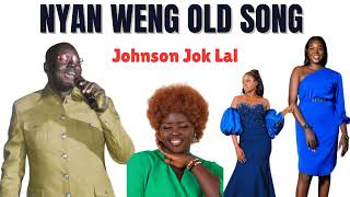 NYAN WENG BY JOHNSON JOK LAL || SOUTH SUDANESE MUSIC