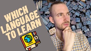 How to choose the Right Language to Learn