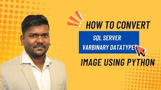 How to View SQL Server VARBINARY Images Using Python