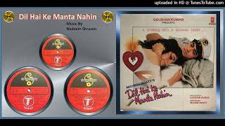 Dulhan Tu Dulha Main - Anuradha Paudwal & Babla Mehta - Dil Hai Ke Manta Nahin 1991 - Vinyl 320k
