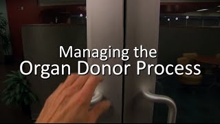 Managing the Organ Donor Process - An Inside Look at OneLegacy