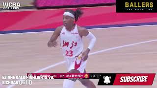 Ezinne Kalu Highlights vs Sichuan | 11.17.24 | WCBA | Ballers Magazine