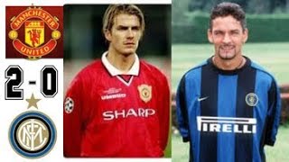 Manchester United 2-0 Inter Milan (R.Baggio, D.Beckham) ● UCL 1998/1999 Extended Goals & Highlights