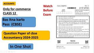 Accountancy Paper | CBSE Pattern Paper | Class 12 (2024-2025)