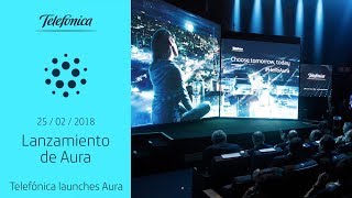 Full Keynote #HelloAura: Telefónica launches Aura