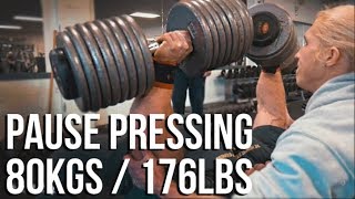 Pause Pressing 80kgs / 176lbs