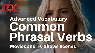 Learn English With Movies & TV Shows Scenes - Common Phrasal Verbs (English Subtitles)