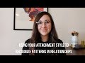 Using Your Attachment Style to Recognize Patterns in Relationships