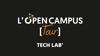 OPEN CAMPUS TOUR // TECH LAB'