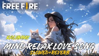 MASHUP MIND RELAX 🥰 LOVE SONG 💕 | MIND 🥀 RELAX LOFI MASHUP 🥺 MIND FRESH LOFI