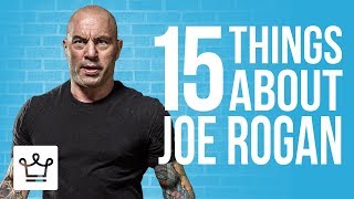 15 Things You Didn't Know About Joe Rogan