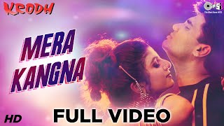 Mera Kangna Full Video - Krodh | Suniel Shetty & Rambha | Abhijeet & Alka Yagnik | Anand - Milind