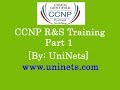 CCNP Routing and Switching Training Videos: Full Course Part 1