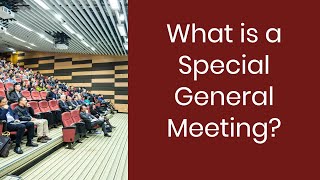 Strata Law Lawyer Vancouver: What is a Special General Meeting?