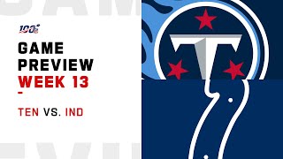 Tennessee Titans vs Indianapolis Colts Week 13 NFL Game Preview