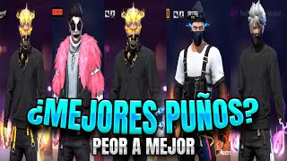 ¿Cuáles son los Mejores Puños de Free Fire?|Puños Fuerza de Trueno|De Peor a Mejor