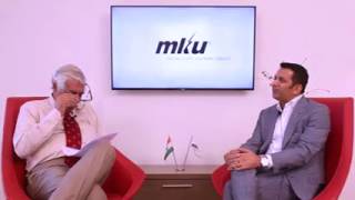 Neeraj Gupta, CEO of MKU in conversation with Maj Gen GD Bakshi