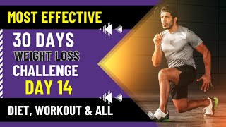 Day 14 of 30 days most effective weight loss programme.