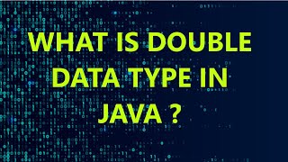 Chapter 25: What is Double data type ? | JAVA | #LearnJava