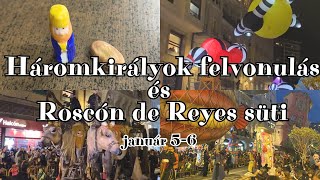 Így zajlott a Háromkirályok felvonulása Valenciában - január 5-6