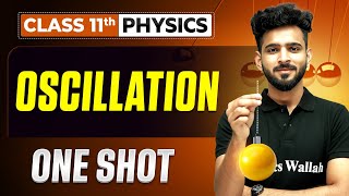 Oscillations Class 11 One Shot 🔥 | NCERT + Derivations | Physics Chapter 14 by Akshay Tyagi Sir