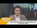 [LANGSUNG] #AWANIpagi | 6 Dis 2024