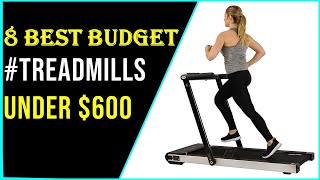 ✅8 Best Budget Treadmills Under $600 In 2022-Treadmills Review 2022