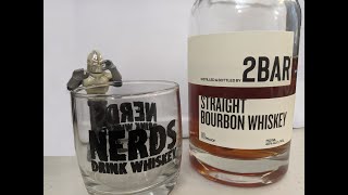 2 Bar Straight Bourbon Whiskey review