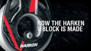 Harken V Block: How It's Made