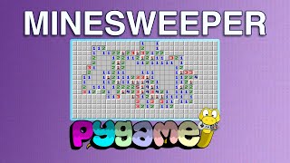 How to make Minesweeper in Pygame - Step-by-Step Tutorial for beginner