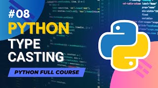 Typecasting in Python | Python Full Course in Hindi/Urdu - Tutorial #8