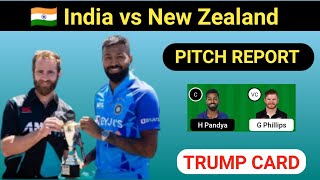 NEW ZEALAND  VS INDIA Dream11  Team || INDIA vs NEW ZEALAND  Pitch Report || IND vs NZ Playing 11