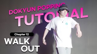 큔토리얼 12. 워크아웃 - KYUN'torial / Dokyun POPPING TUTORIAL - Walk Out