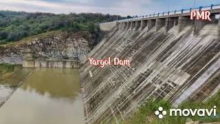 Yargol Dam ಯರಿಗೋಳ್ ದಂ யார்கோல் அணைl యార్గోల్ ఆనకట్ట यारगोल दामो