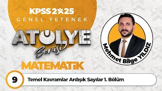 9 - Temel Kavramlar Ardışık Sayılar 1. Bölüm - Mehmet Bilge YILDIZ