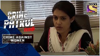 A Good Companion - Part - 2 | Crime Patrol | Crime Against Women | Full Episode