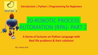 Python Tutorial for Beginners 20 | Robotic Process Automation (RPA) Part 02