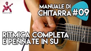 Lezione 09 - una ritmica completa e le pennate in su - Nuovo Manuale di Chitarra