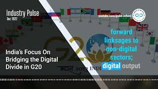 India's Focus on Bridging the Digital Divide in G20 - Industry Pulse