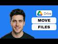 How to Move Files into Google Drive Folders (full guide 2026)