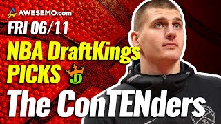 DRAFTKINGS NBA DFS PICKS TODAY | Top 10 ConTENders Fri 6/11 | NBA DFS Simulations
