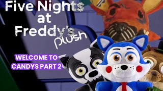 fnaf plush welcome to candy's: part 2