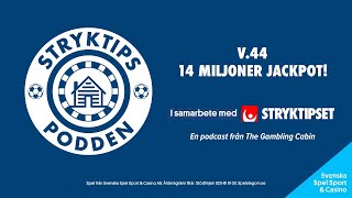 Stryktipset v.44 - 14 Miljoner Jackpot!