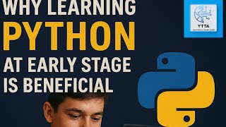 Why Learn Python Early? Future-Proof Your Career