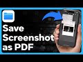 How To Save Screenshot As PDF On iPhone
