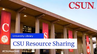 CSUN Library Resource Sharing