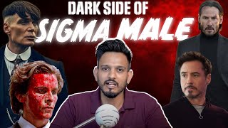 Dark Side of Sigma Male | Hindi | Baba KSR