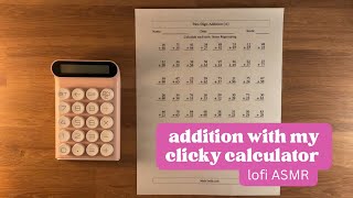 Solving Simple Math Problems With a Calculator | lofi ASMR